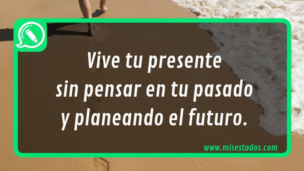 Frase sobre vivir el presente y planear el futuro, sobre papel